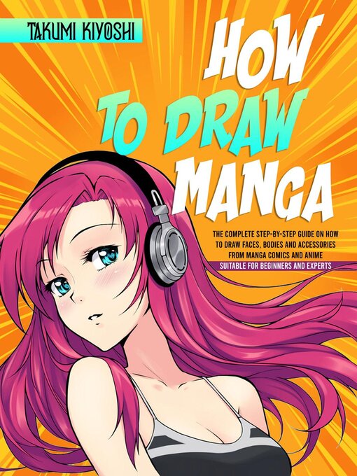 Title details for How to Draw Manga by Takumi Kiyoshi - Available